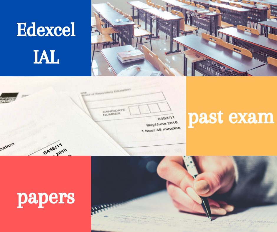 IGCSE Centre [official] » Edexcel International AS/A Level Past Exam Papers